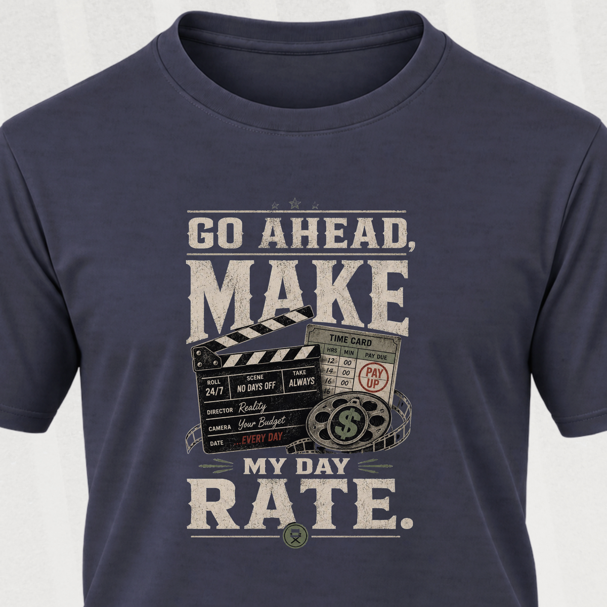 My Day Rate Graphic Tee