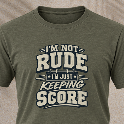 "I'm Not Rude" Graphic Tee