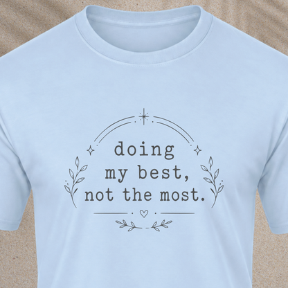 Doing my best T-Shirt