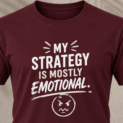 emotional strategy T-Shirt