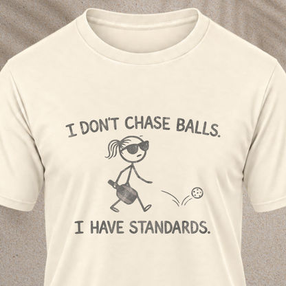 I Don’t Chase Balls Tee