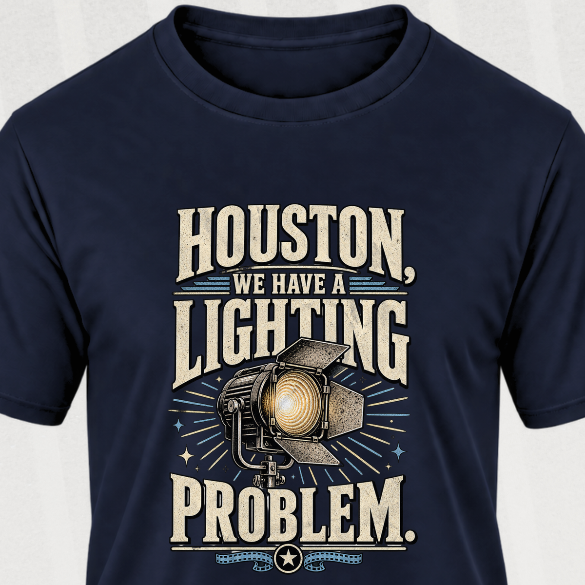 We Have a Lighting Problem T-Shirt