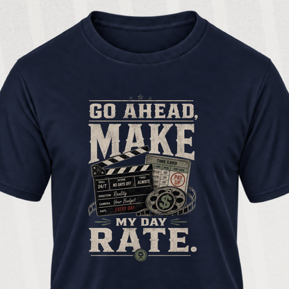 My Day Rate Graphic Tee