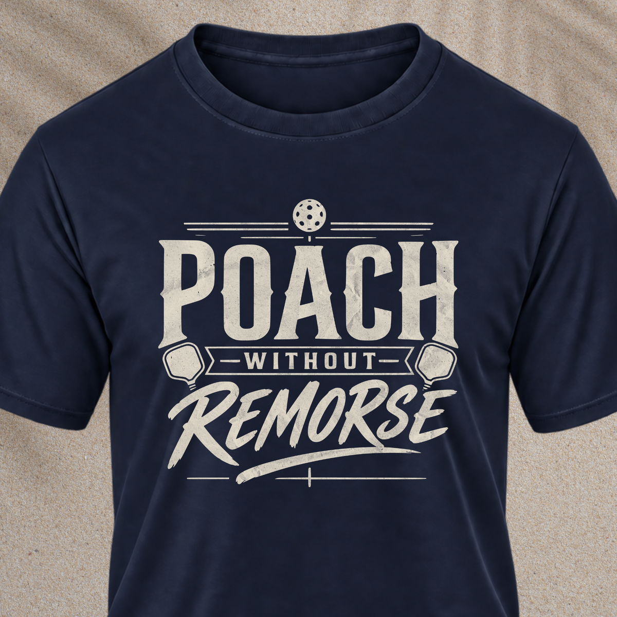 Poach Without Remorse T-Shirt