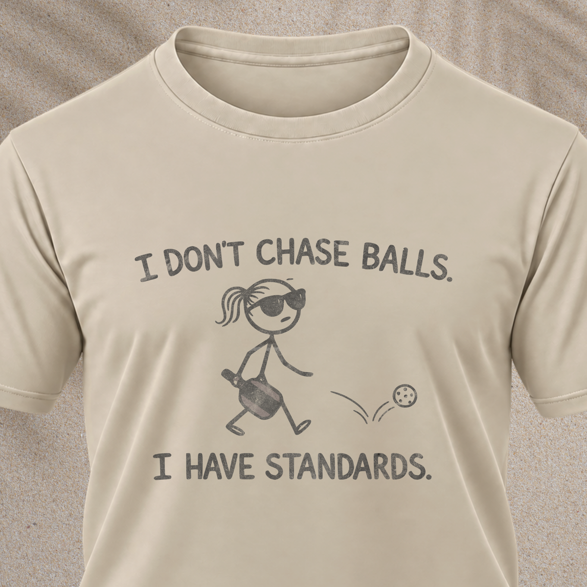 I Don’t Chase Balls Tee