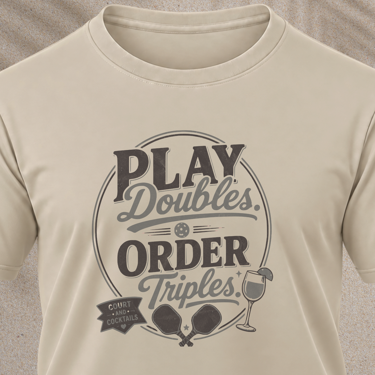 Play Doubles, Order Triples T‑Shirt