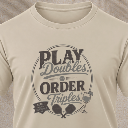 Play Doubles, Order Triples T‑Shirt