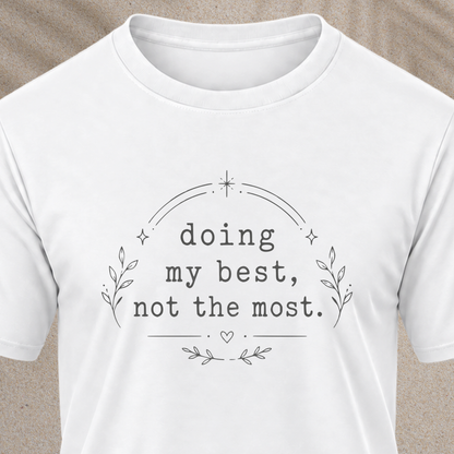 Doing my best T-Shirt