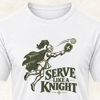 Serve Like a Knight Tee
